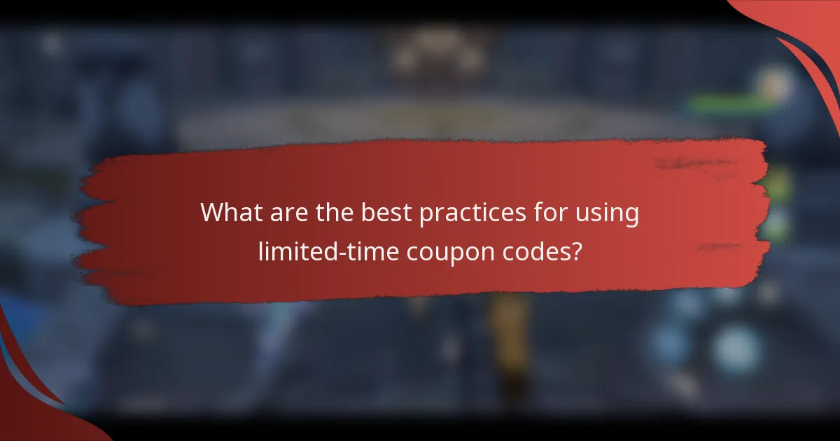 What are the best practices for using limited-time coupon codes?